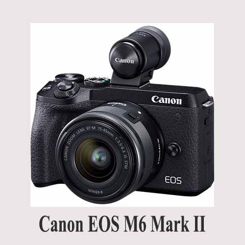 معرفی دوربین کانن  Canon EOS M6 Mark II
